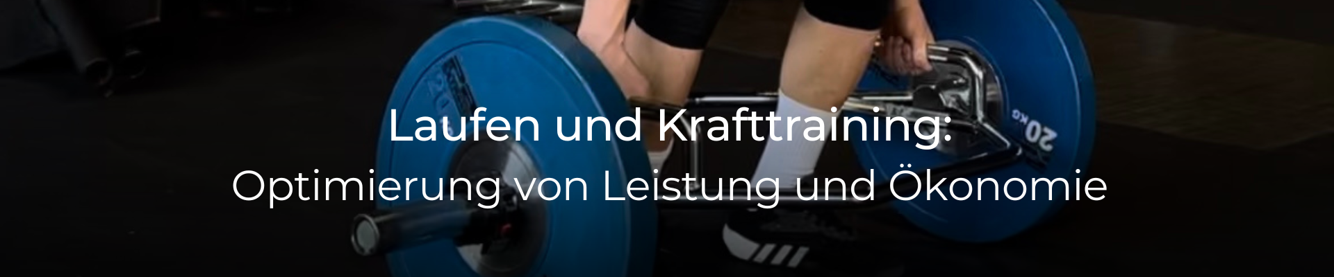 Blog Cover Bild Krafttraining und Laufen (1920 × 400 px)