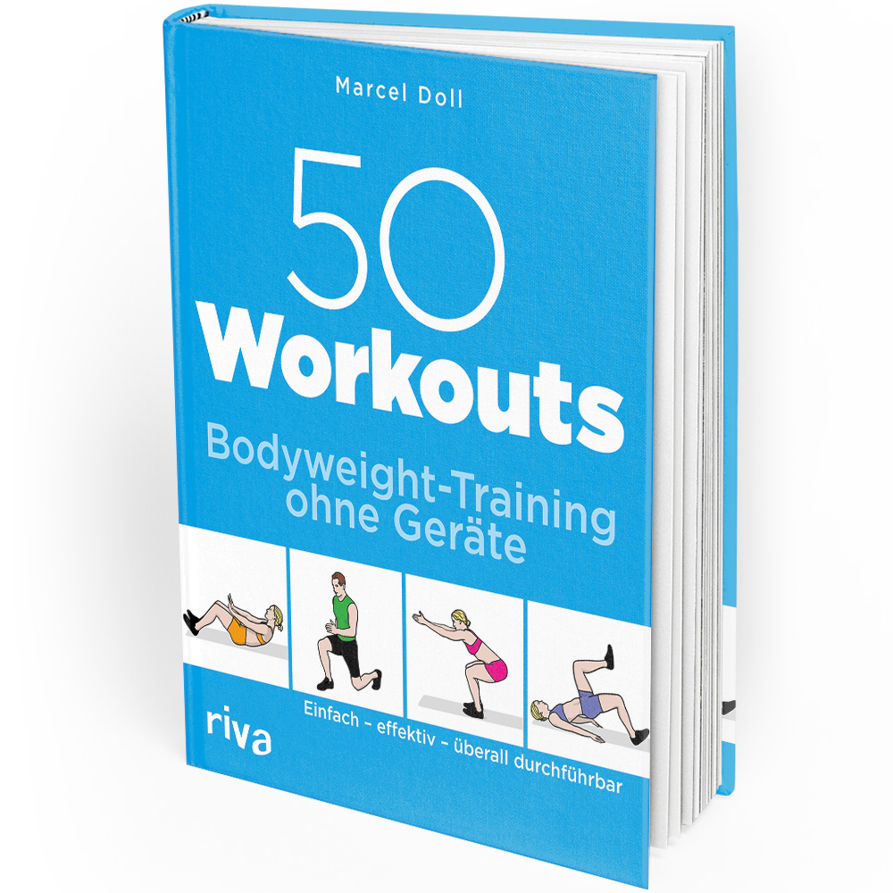 50 Workouts – Bodyweight-Training ohne Geräte (Buch) 50 Workouts – Bodyweight-Training ohne Geräte (Buch)