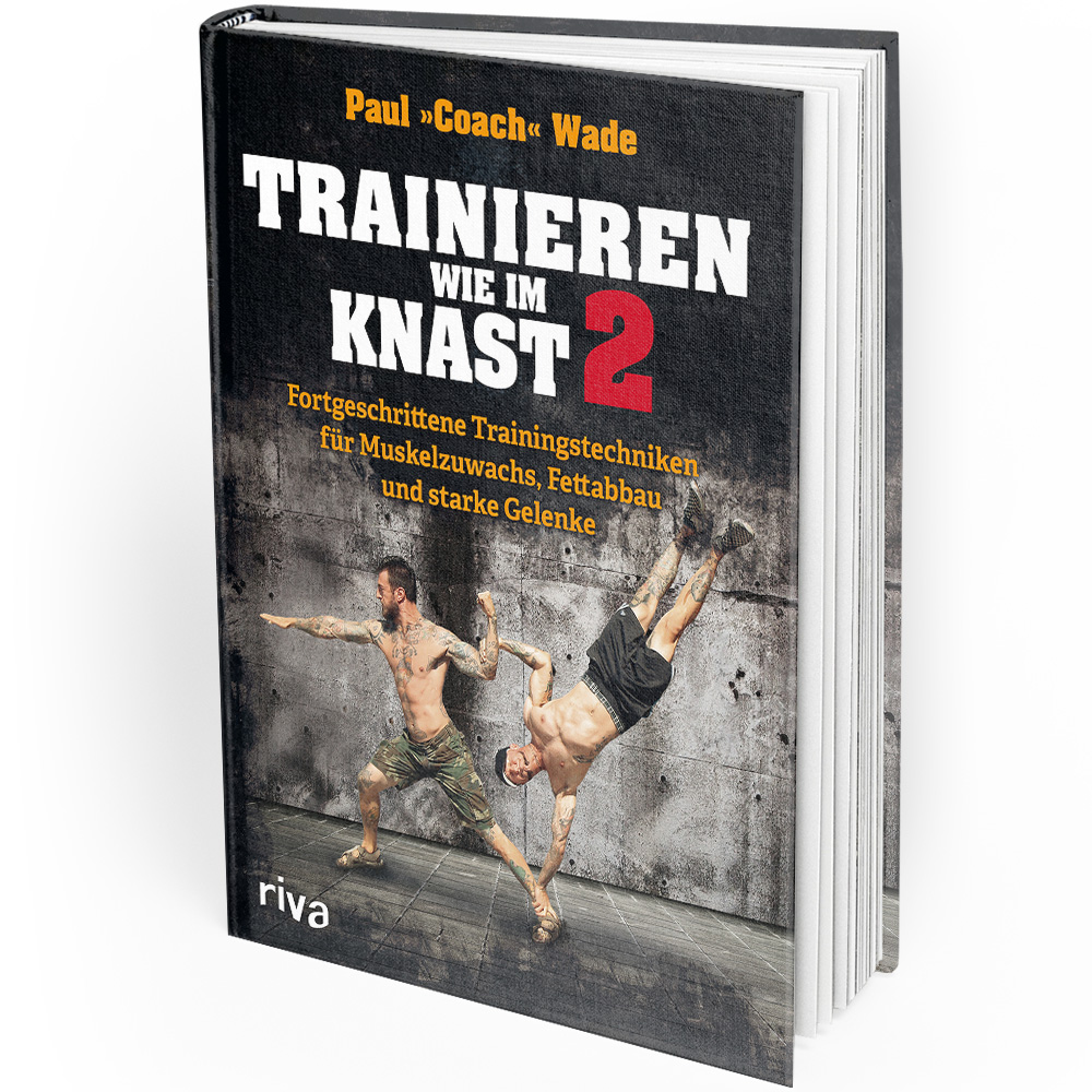 Trainieren wie im Knast 2 (Buch) Trainieren wie im Knast 2 (Buch)